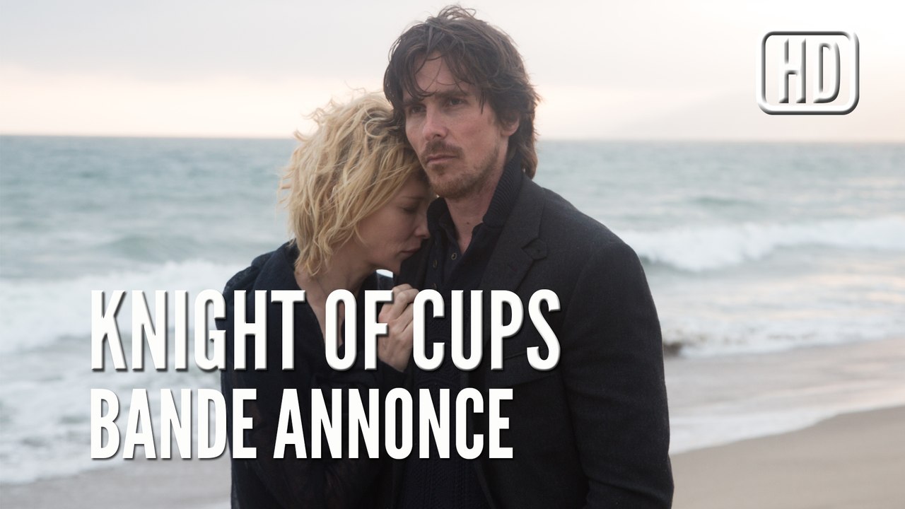Knight of Cups, Bande Annonce VOST