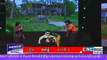 【CNC Comedy】20 August 2015, Phum Knhom, Part 05【Khmer Comedy】