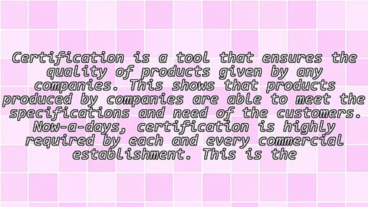 Ensure Quality Of Products By Acquiring Official Recognition