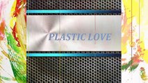 Plastic Love(竹内まりや Cover) / Lina feat.DJ kodaira