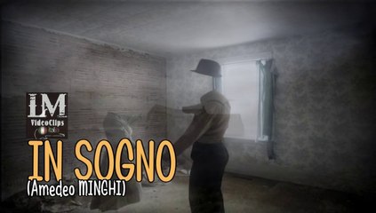 IN SOGNO   (Amedeo Minghi)