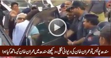What Sindh Police Did With Imran Khan When He Reached Sindh - Video Leaked