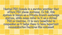 Importance Of Hosted PBX Canada