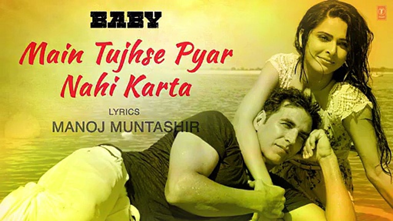 MIN TUJHSE PYAR NAHI KARTA  BABY 2015
