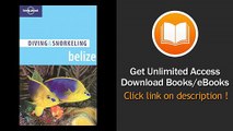 Lonely Planet Diving & Snorkeling Belize -  eBook