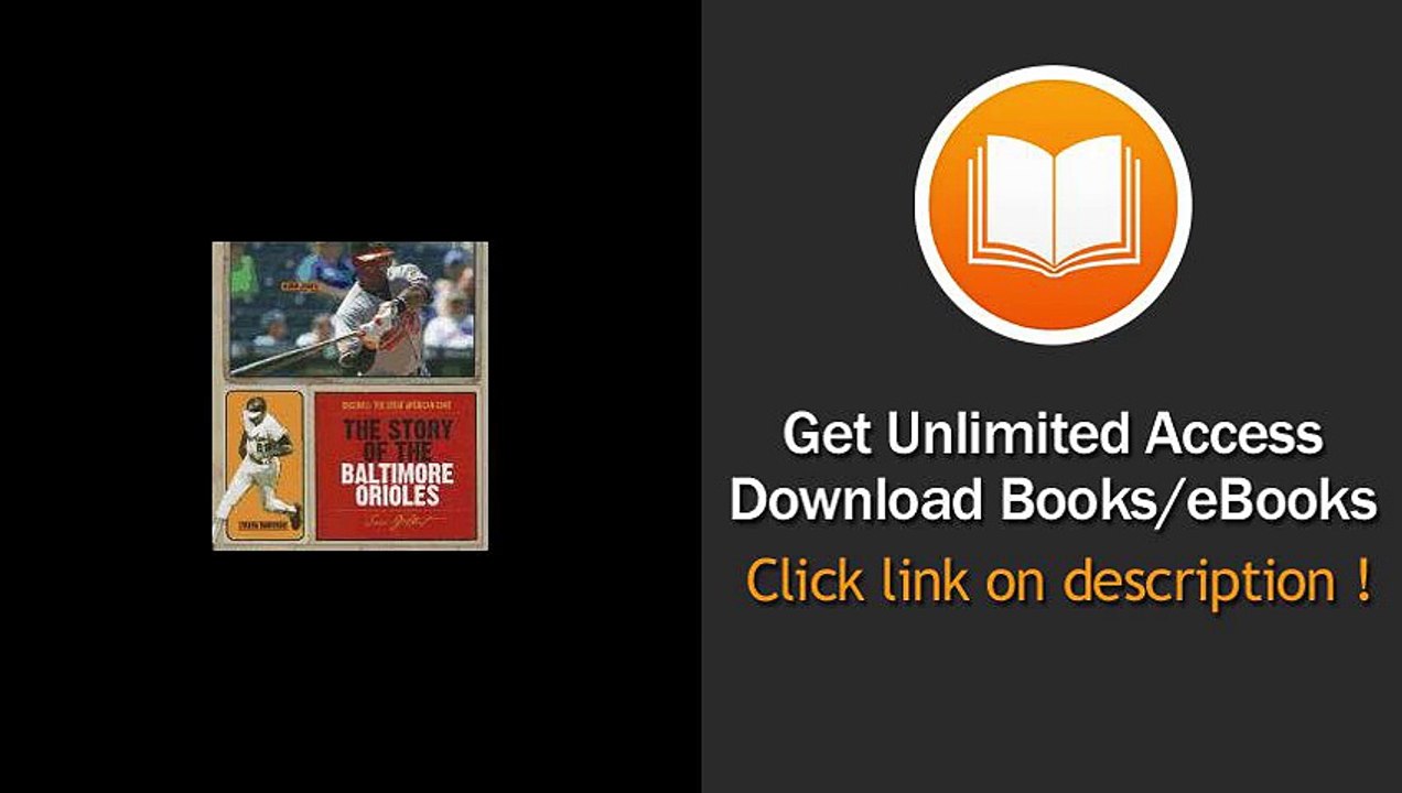 The Story of the Baltimore Orioles -  [ PDF ]