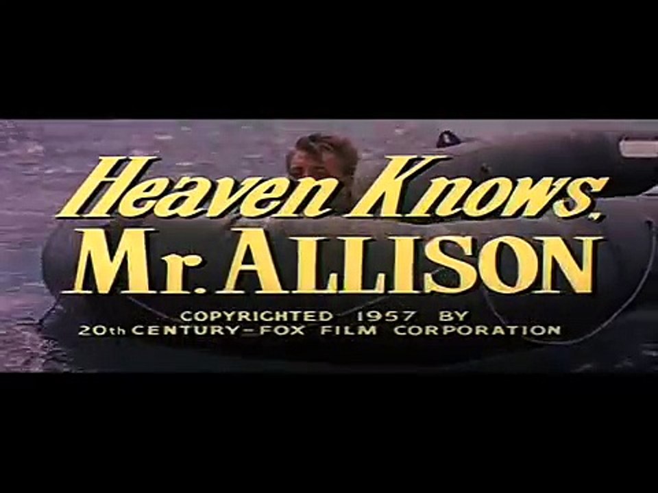 Heaven Knows, Mr. Allison Trailer