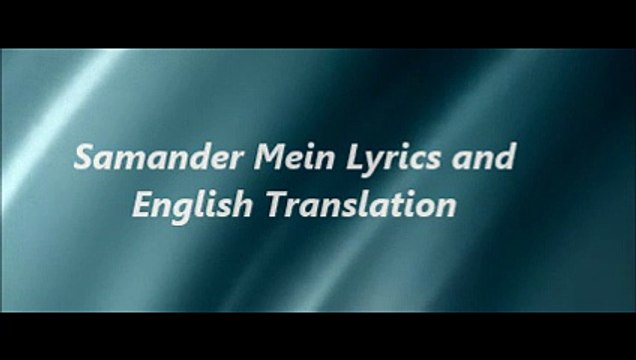 Samander Mein Lyrics and English Translation - Kis Kis Ko Pyaar Karun