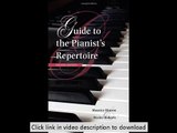 Guide to the Pianist's Repertoire, Fourth Edition (Indiana Repertoire Guides)