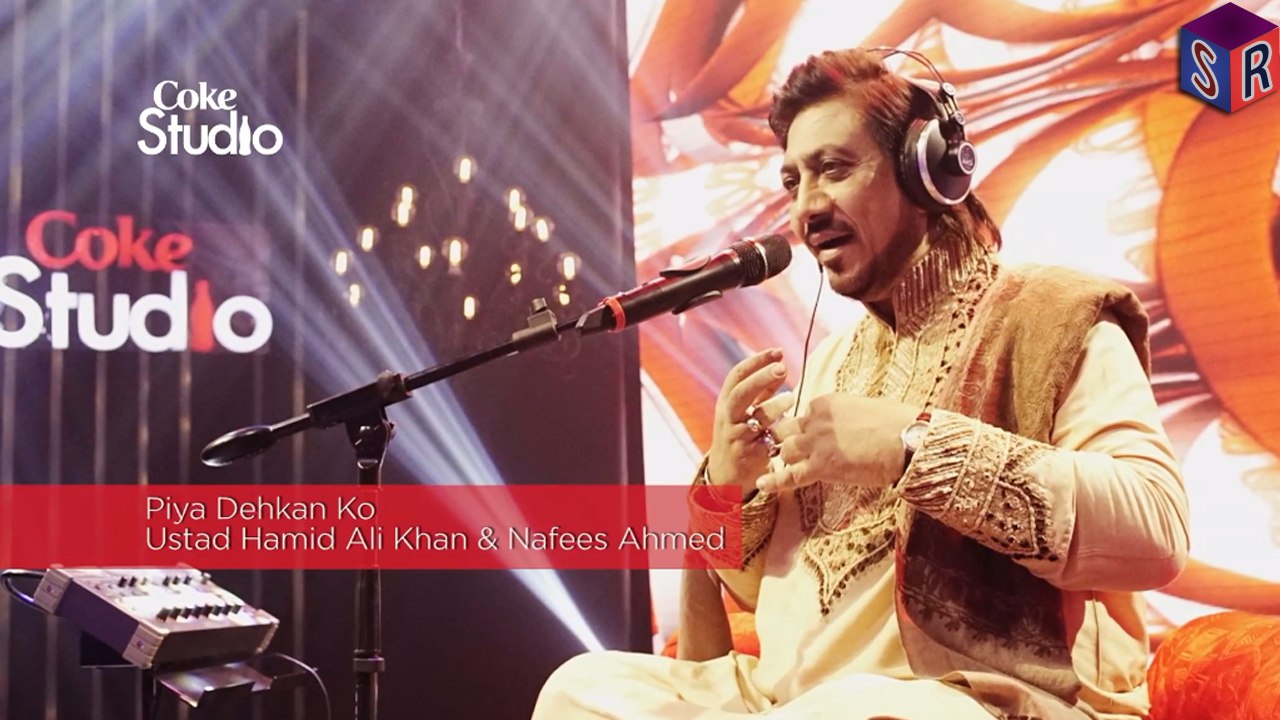 Piya Dehkan Ko - Ustad Hamid Ali Khan & Nafees Ahmed - Coke Studio Season 8 [2015] [Episode 4] [FULL HD] - (SULEMAN - RECORD)