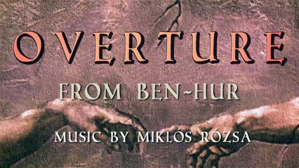 Overture from Ben-Hur