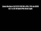Linea Verdace LV 31212/CH 80 x 80 x 110 cm GU10 CL1 1 x 35 W Bath IP44 Wall Light