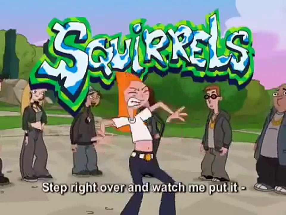 Phineas and Ferb Squirrels In My Pants Music Video With Lyrics