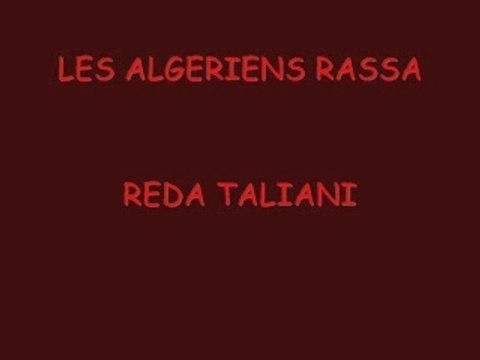 Son TALIANI LES ALGERIENS RASSA