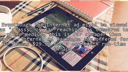 Maximum Exposure on Low Cost Internet Ad