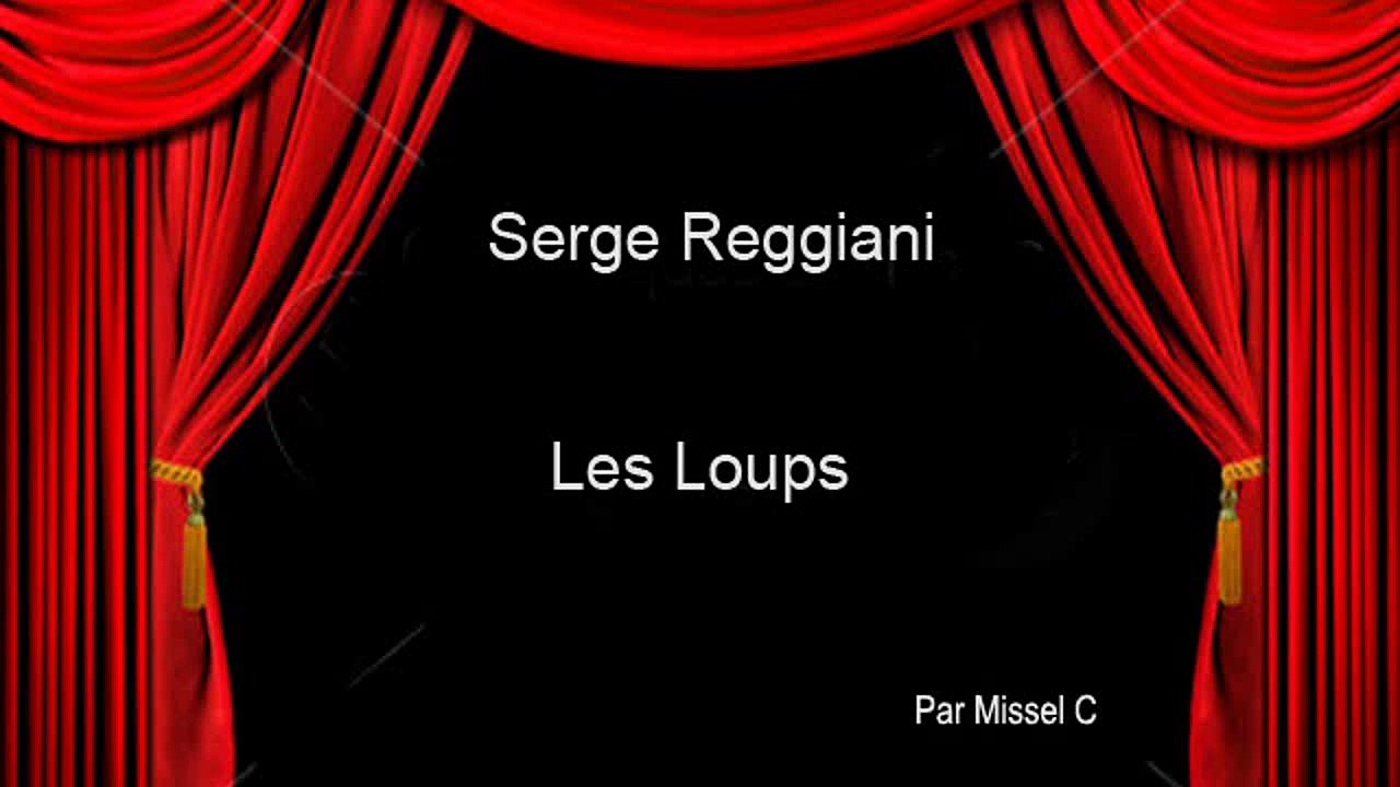 Karaoké Serge Reggiani - Les loups