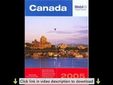 Mobil Travel Guide Canada, 2005: Alberta, British Columbia, Manitoba, New Brunswick, Nova Scotia, On
