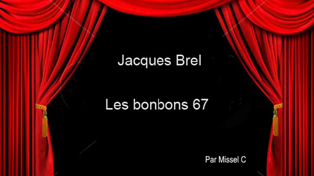 Karaoké Jacques Brel - Les bonbons 67