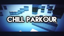 Minecraft: Parkour [#1] - CHILL PARKOUR