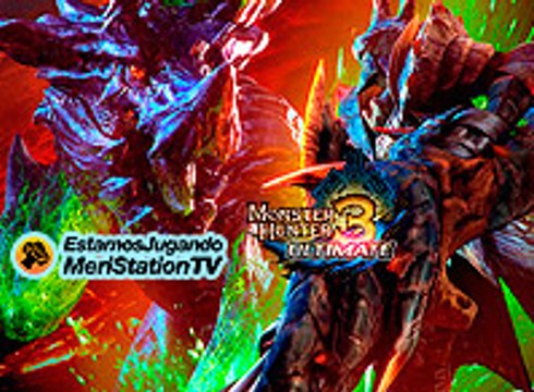 Estamos Jugando 2x31: Monster Hunter 3 Ultimate