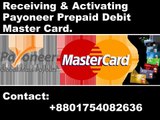 Receiving _ Activating Payoneer Prepaid Debit Master Card in bangladesh
