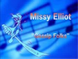 Missy elliot & ludacris - Gossip Folk