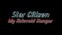 Star Citizen Asteroid Hangar
