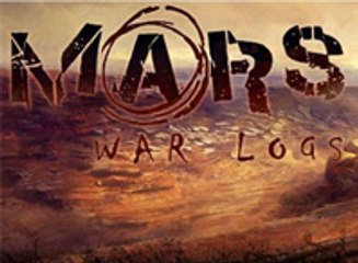 Mars: War Logs, Tráiler Diario de desarrollo