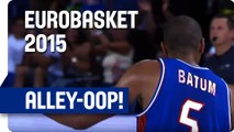 Parker Finds Batum for the Alley-Oop Dunk! - EuroBasket 2015