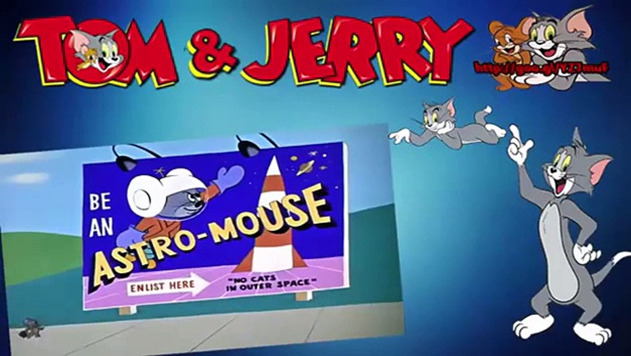 Tom and Jerry 119 Mouse Into Space 2015. - video Dailymotion