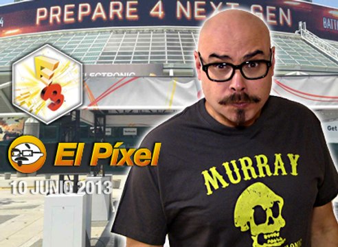 El Píxel, Especial E3, Los horarios de las conferencias, en directo desde Meristation.