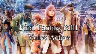 Final Fantasy XIII English & Japanese Voice Cast