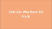 Fast Car War Race 3D Android H@@cks T00L Coins