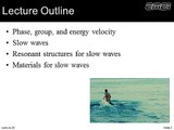 Lecture 22 (EM21) -- Slow waves