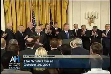 10-26-2001 - George W Bush signs the Patriot Act