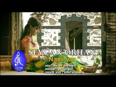 Sevcan Orhan - Nazli Yar