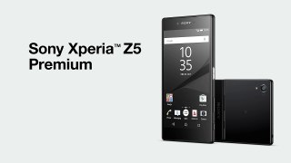 Sony Xperia Z5 Premium: world’s first 4K Ultra HD smartphone