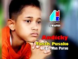 ALBUM POP MINANG   ♪♪ Tanah Pusako ♪♪ Andicky   Lagu Pop Minang Anak anak Sadiah