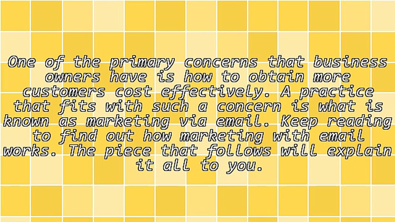 Tips And Information To Make Marketing Via Email Work For Your Business