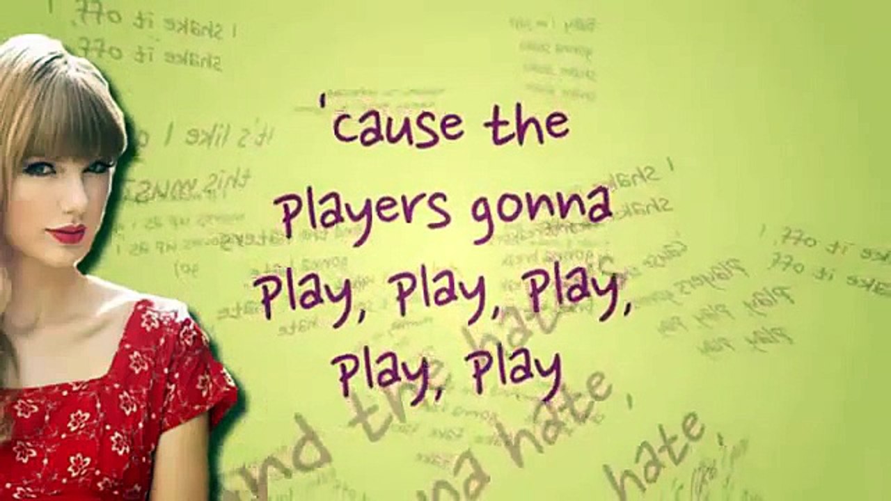 Shake It Off - Taylor Swift [Lyrics On Screen]