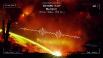 Brennan Heart - Memento (Silver Nikan 2014 Mix) [HQ Free]