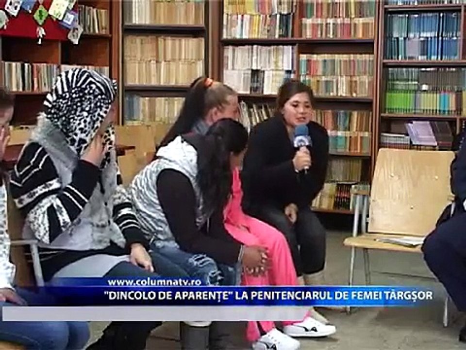 DINCOLO DE APARENȚE LA PENITENCIARUL DE FEMEI TÂRGȘOR (Columna Tv)
