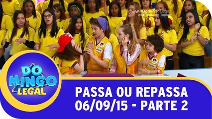 Passa ou Repassa - 06.09.15 - Parte 2