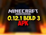 Minecraft PE 0.12.1 BUILD 3 apk