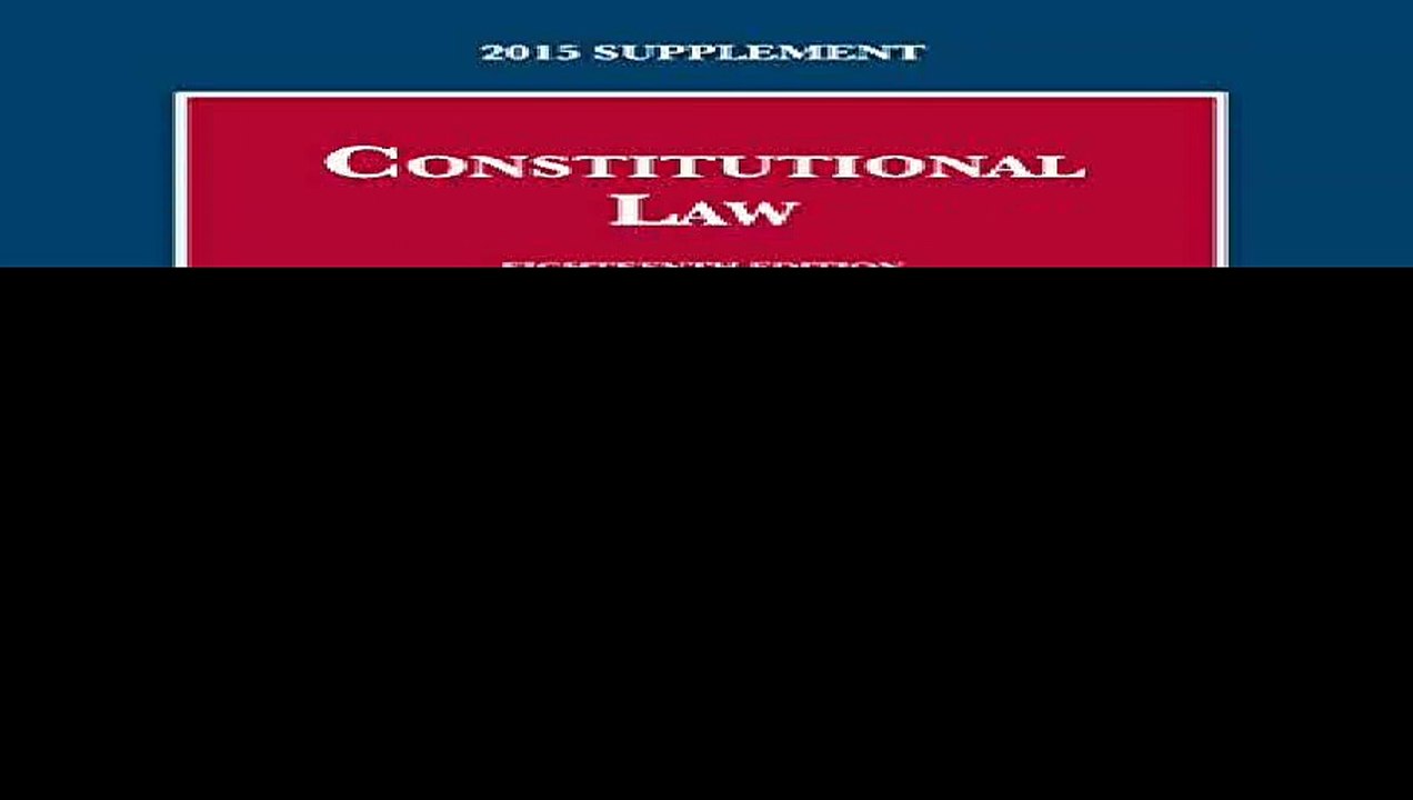 Constitutional Law 18th 2015 Supplement University Casebook Series