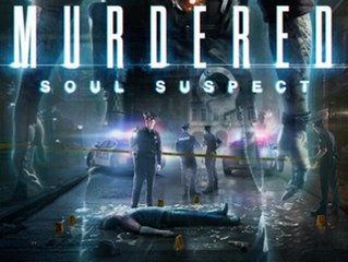 Murdered: Soul Suspect, Tráiler de lanzamiento