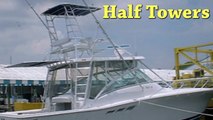 Custom Built Half Towers on Your Boat Provides Safety and Shade for the Boat with a Half Tower in FL