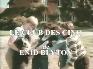 Le club des Cinq (début & fin)