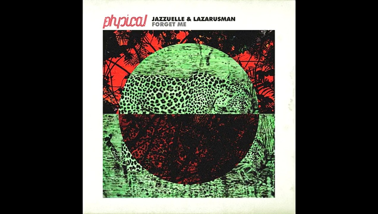 Jazzuelle & Lazarusman - Forget Me (Fred Everything Colors Of Winter Mix)