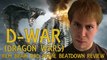Bad Movie Beatdown: D-War (AKA Dragon Wars) (REVIEW)